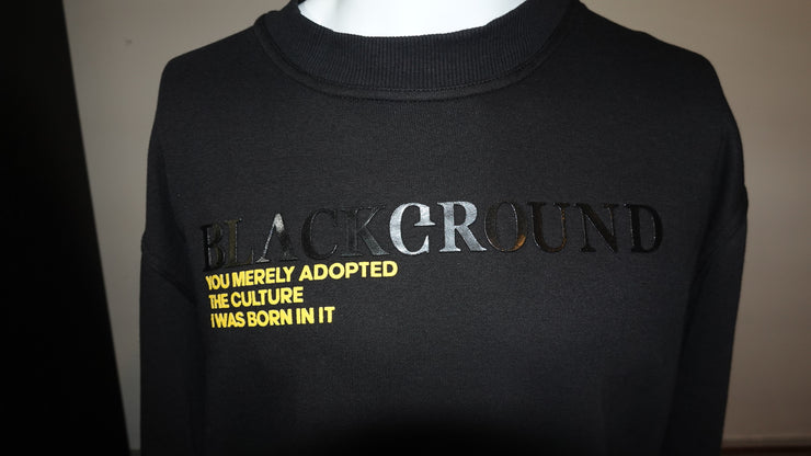 Blackground Quote Sweatshirt